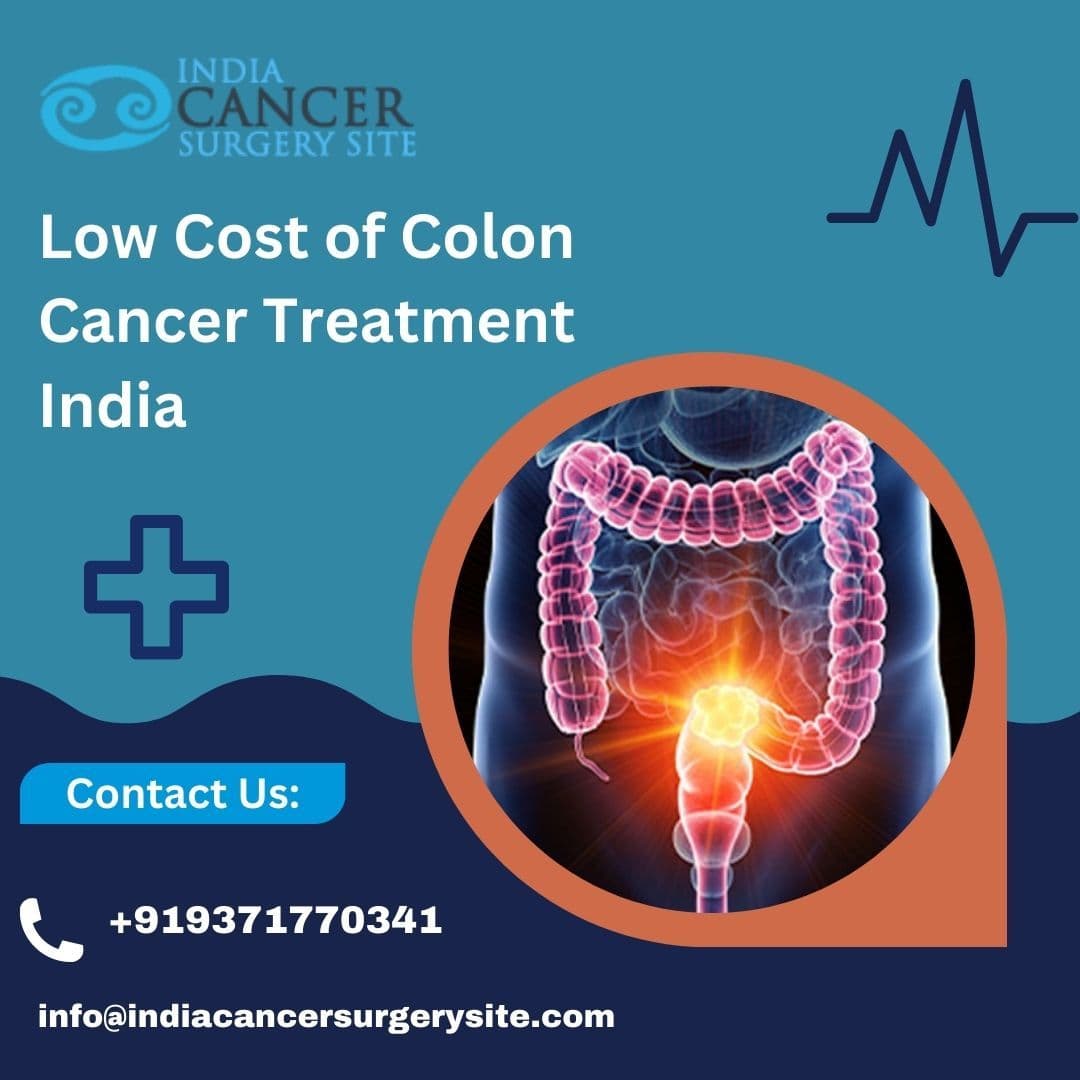 Average Cost of Colon Cancer Treatment India