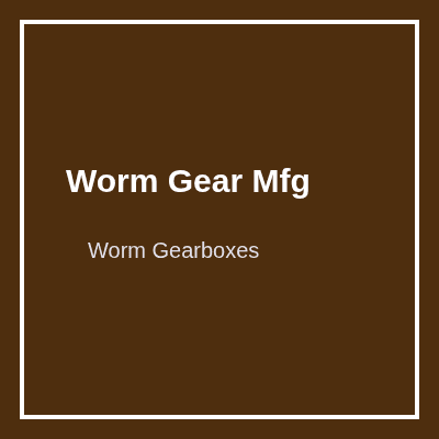 Worm Gear Manufacturing